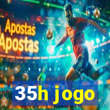 35h jogo